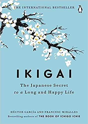 IKIGAI Hector Garcia and Francesc Miralles