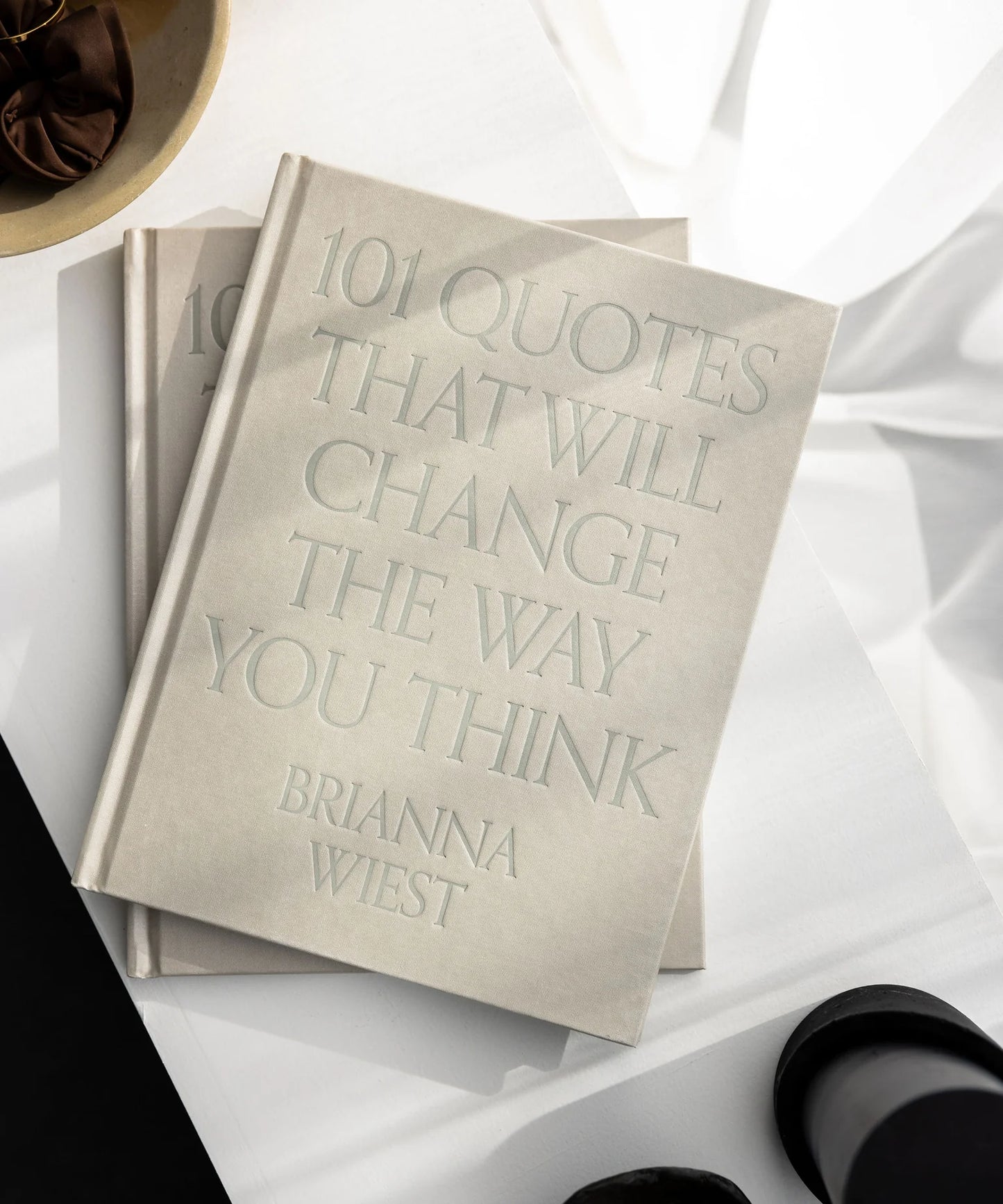 101 QUOTES TO CHANGE THE WAY YOU THINK Brianna Wiest