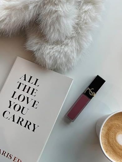 ALL THE LOVE THAT YOU CARRY