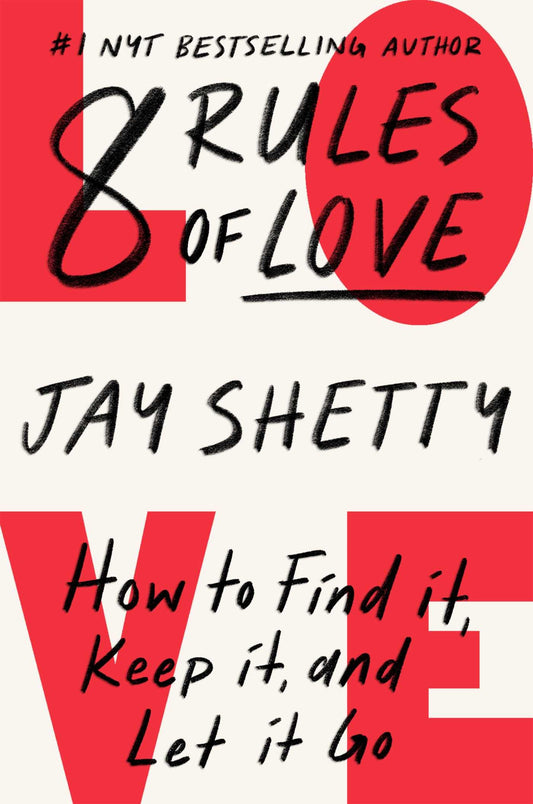 8 RULES OF LOVE Jay Shetty