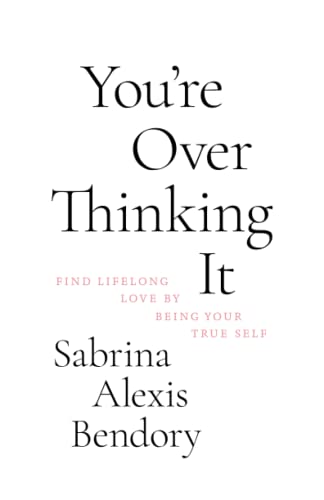 YOU'RE OVERTHINKING IT